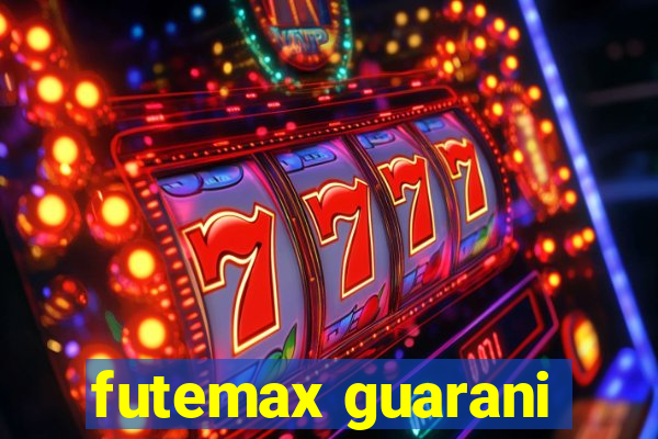 futemax guarani